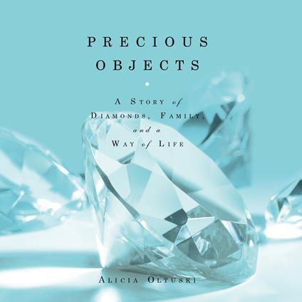 Precious Objects