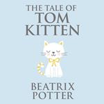 The Tale of Tom Kitten