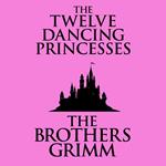 The Twelve Dancing Princesses