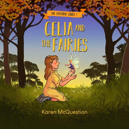 Celia and the Fairies