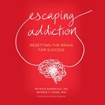 Escaping Addiction