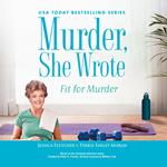 Murder, She Wrote: Fit for Murder