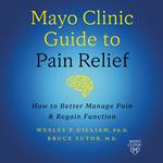 Mayo Clinic Guide to Pain Relief