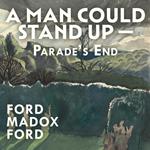 A Man Could Stand Up —