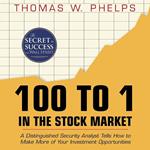 100 to 1 in the Stock Market