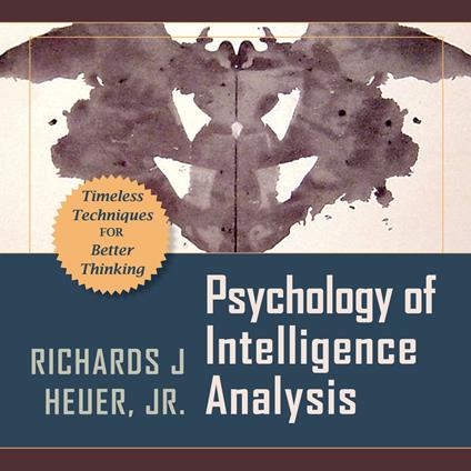 Psychology of Intelligence Analysis