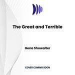 The Great and Terrible