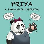 Priya, A panda with dyspraxia