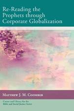 Re-Reading the Prophets through Corporate Globalization