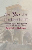 Are You the Unchurched?