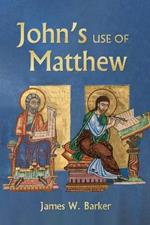 John's Use of Matthew