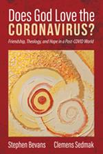 Does God Love the Coronavirus?