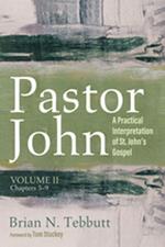 Pastor John, Volume II