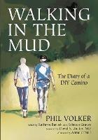 Walking in the Mud - Phil Volker - cover