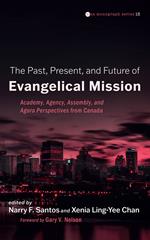 The Past, Present, and Future of Evangelical Mission