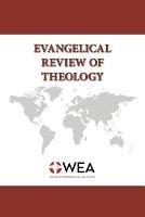 Evangelical Review of Theology, Volume 45, Number 3, August 2021 - Thomas Schirrmacher - cover