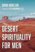 Desert Spirituality for Men