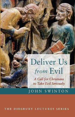 Deliver Us from Evil - John Swinton - cover