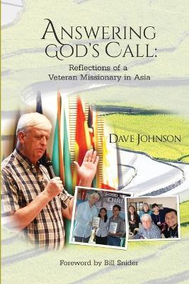 Answering God's Call: Reflections of a Veteran Missionary - Dave Johnson - cover