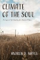 Climate of the Soul - Andrew D Mayes - cover