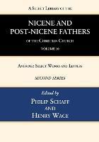 A Select Library of the Nicene and Post-Nicene Fathers of the Christian Church, Second Series, Volume 10: Ambrose: Select Works and Letters - cover