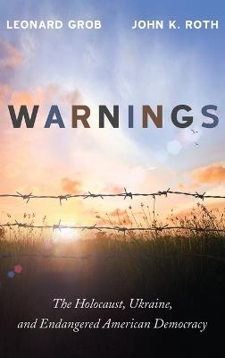 Warnings - Leonard Grob,John K Roth - cover