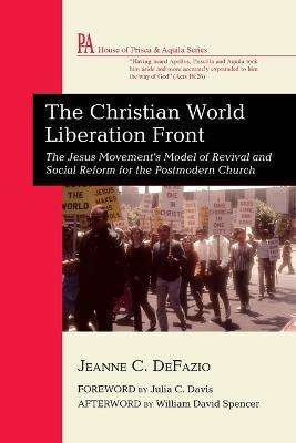 The Christian World Liberation Front - Jeanne C Defazio - cover