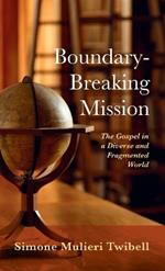 Boundary-Breaking Mission