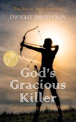 God’s Gracious Killer