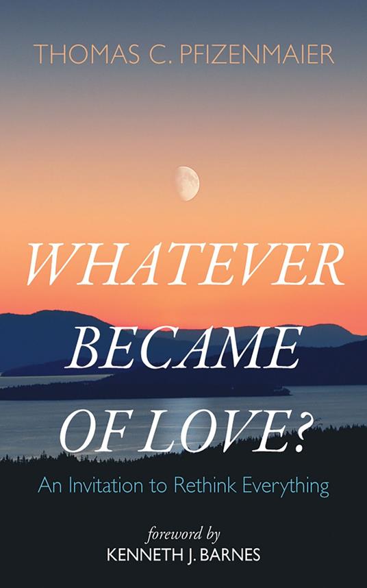 Whatever Became of Love?