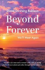 Beyond Forever: We'll Meet Again