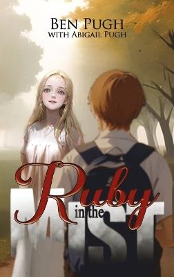 Ruby in the Mist - Ben Pugh - cover