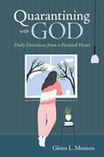 Quarantining with God