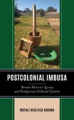 Postcolonial Imbusa: Bemba Women’s Agency and Indigenous Cultural Systems