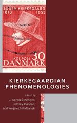 Kierkegaardian Phenomenologies