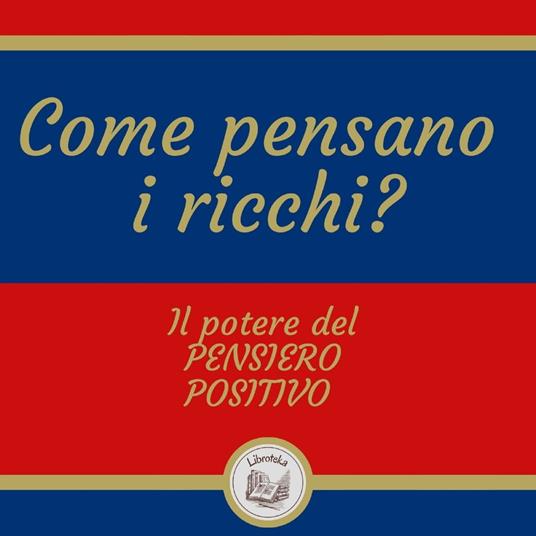 IL POTERE DEL PENSIERO POSITIVO Audiobook