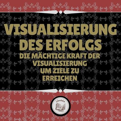 Visualisierung Des Erfolgs