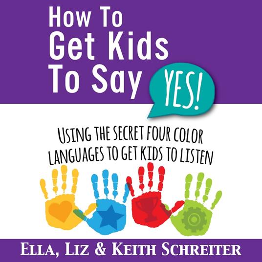 How To Get Kids To Say Yes!