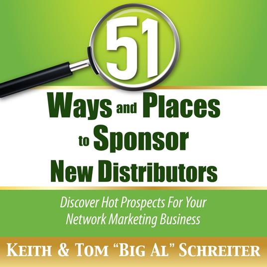 51 Ways and Places to Sponsor New Distributors