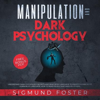 Manipulation and Dark Psychology