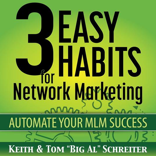 3 Easy Habits for Network Marketing