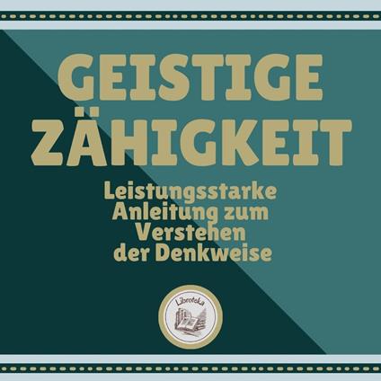 Geistige Zähigkeit