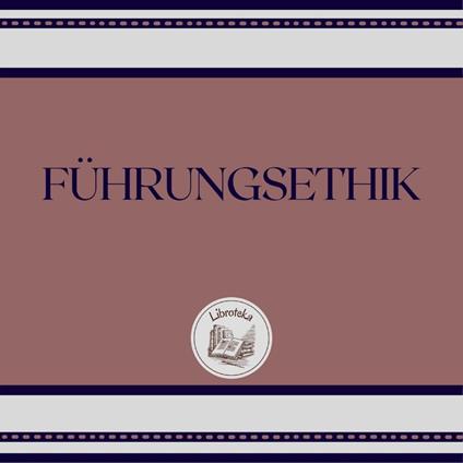 FÜHRUNGSETHIK