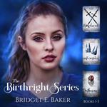 Birthright Series Collection Books 1-3, The