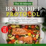 30-minute Brain Diet Protocol, The