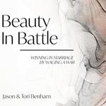 Beauty in Battle