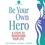 Be Your Own Hero