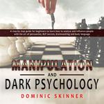 Manipulation and Dark Psychology