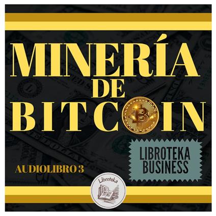 Minería De Bitcoin