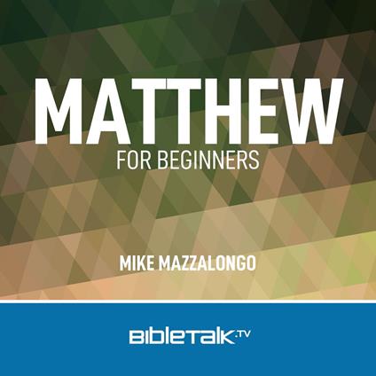 Matthew for Beginners